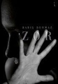 Cover-Bild zum Titel 'Zor' von 'Baris Durmaz'