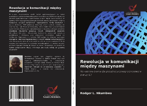 Rewolucja w komunikacji mi¿dzy maszynami - Rodger L. Nkumbwa