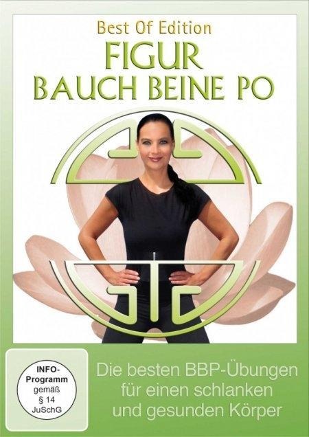 Figur Bauch Beine Po - Die besten BBP-Übungen für einen schlanken und gesunden Körper - Mone Rathmann