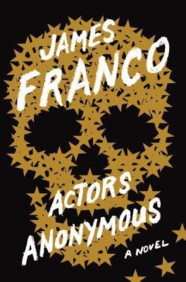 Actors Anonymous - James Franco