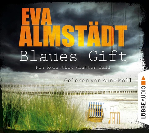 Blaues Gift - Pia Korittkis dritter Fall - Eva Almstädt
