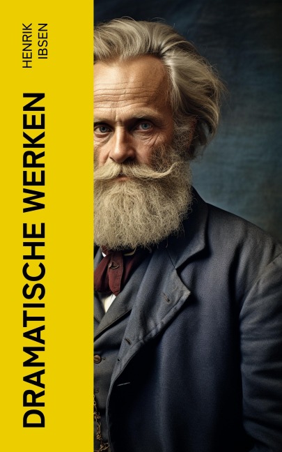 Dramatische werken - Henrik Ibsen