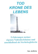 Cover-Bild zum Titel 'Tod Krone des Lebens' von 'Ilse Jedlicka'