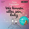 Cover-Bild zum Titel 'Wir können alles sein, Baby' von 'Julia Engelmann'