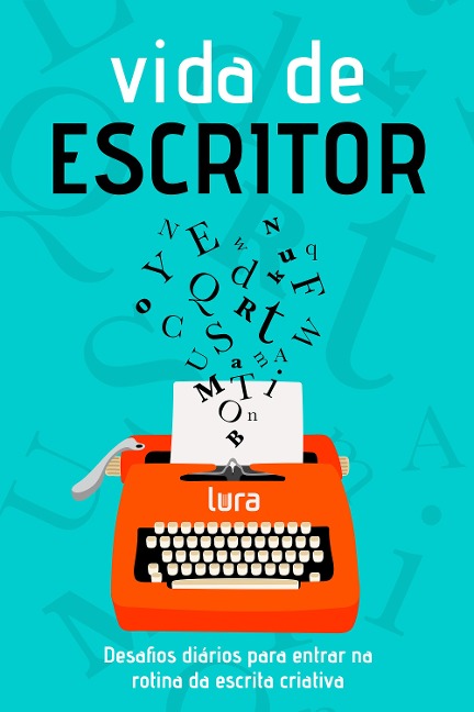 Vida de escritor - Eduardo Carvalho