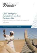 Cover-Bild zum Titel 'Good Emergency Management Practice: The Essentials: A Guide to Preparing for Animal Health Emergencies' von 'FAOoftheUN'