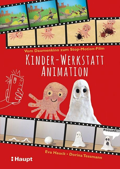 Kinder-Werkstatt Animation - Eva Hauck, Dorina Tessmann