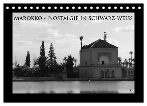 Marokko - Nostalgie in schwarz-weiss (Tischkalender 2024 DIN A5 quer), CALVENDO Monatskalender - Michaela Schiffer