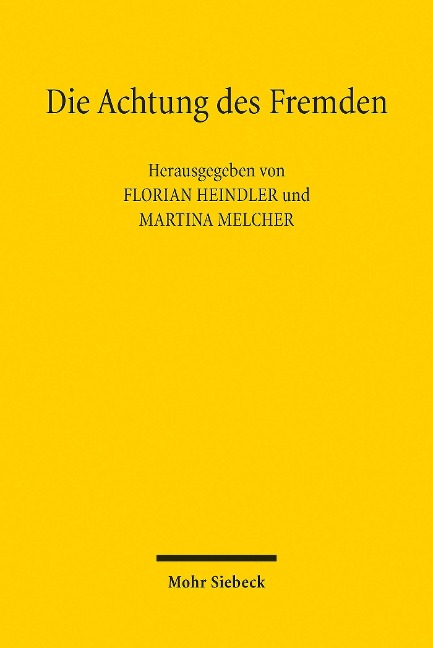 Die Achtung des Fremden - 