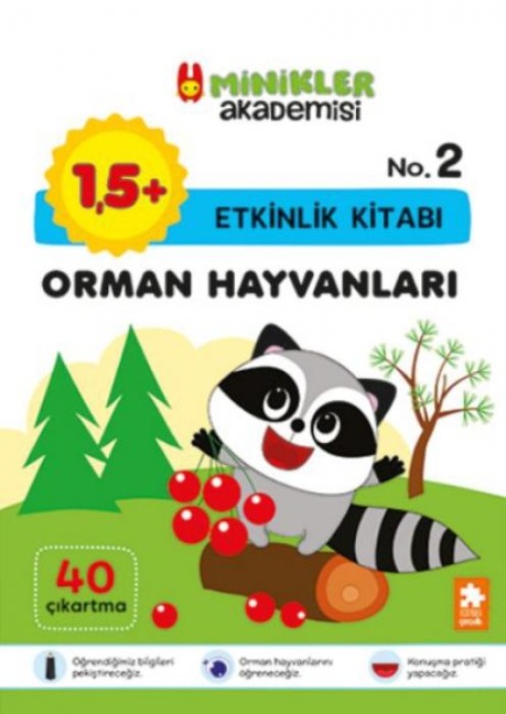 Orman Hayvanlari Etkinlik Kitabi - Minikler Akademisi - 2 - Ilona Bakse