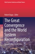 Cover-Bild zum Titel 'The Great Convergence and the World System Reconfiguration' von ''