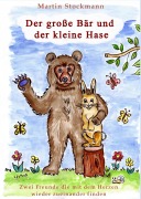 Cover-Bild zum Titel 'Der große Bär und der kleine Hase' von 'Martin Stockmann'