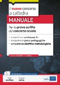 Cover-Bild zum Titel 'Manuale per la prova scritta del concorso scuola. Competenze pedagogiche, competenze psico-pedagogiche, competenze didattico-metodologiche' von 'Francesca de Robertis, Valeria Crisafulli'