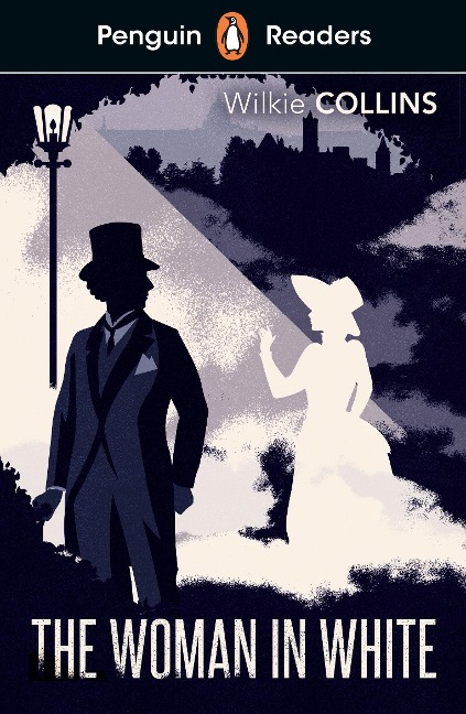 Penguin Readers Level 7: The Woman in White (ELT Graded Reader) - Wilkie Collins