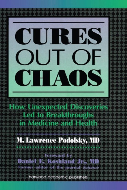 Cures out of Chaos - Daniel K. Podolsky