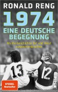 1974 - Eine deutsche Begegnung - Ronald Reng