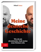 Cover-Bild zum Titel 'Meine deutsche Geschichte' von 'Mihail Groys'
