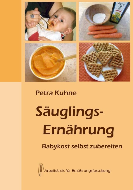 Säuglingsernährung - Petra Kühne