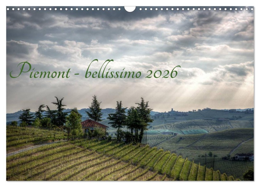 Piemont - bellissimo 2026 (Wandkalender 2026 DIN A3 quer), CALVENDO Monatskalender - Sascha Haas