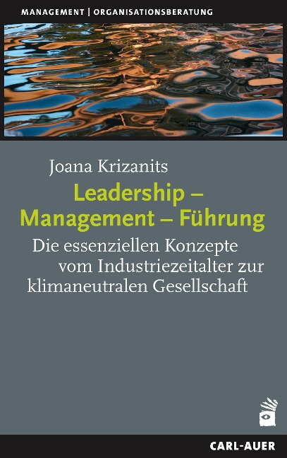 Leadership - Management - Führung - Joana Krizanits