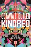 Kindred - Octavia E. Butler
