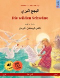 Cover-Bild zum Titel 'Albajae albary - Die wilden Schwäne (Arabic - German)' von 'Ulrich Renz'
