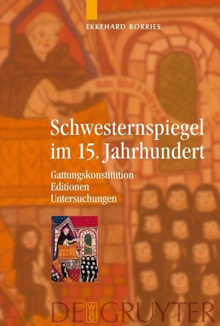 Schwesternspiegel im 15. Jahrhundert - Ekkehard Borries