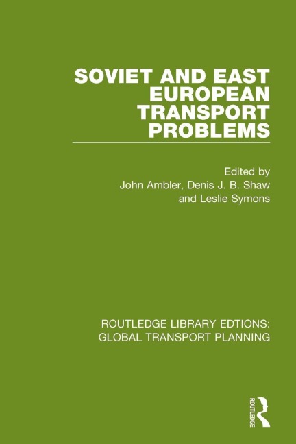 Soviet and East European Transport Problems - 