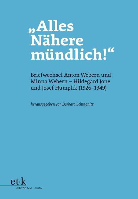"Alles Nähere mündlich!" - 