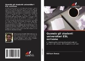 Quando gli studenti universitari ESL scrivono - Edilson Souza