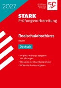 Cover-Bild zum Titel 'STARK Deutsch - Realschulabschluss 2027 Bayern - Prüfungsvorbereitung' von ''
