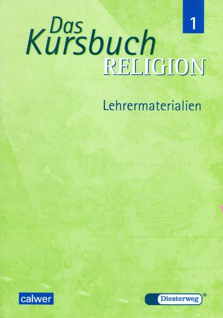 Das Kursbuch Religion 5/6. Lehrermaterialien - 