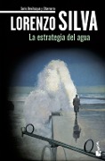 La estrategia del agua - Lorenzo Silva