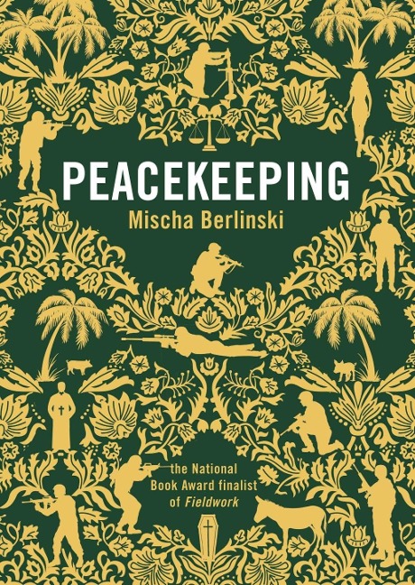 Peacekeeping - Mischa Berlinski