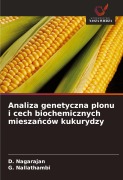 Cover-Bild zum Titel 'Analiza genetyczna plonu i cech biochemicznych miesza¿ców kukurydzy' von 'D. Nagarajan, G. Nallathambi'