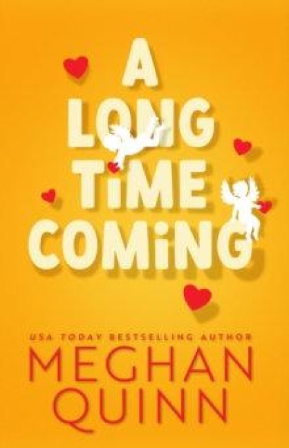 A Long Time Coming - Meghan Quinn