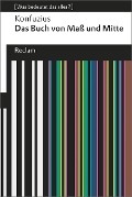 Das Buch von Maß und Mitte - Konfuzius