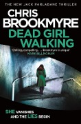 Cover-Bild zum Titel 'Dead Girl Walking' von 'Chris Brookmyre'