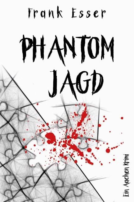 Phantomjagd - Frank Esser