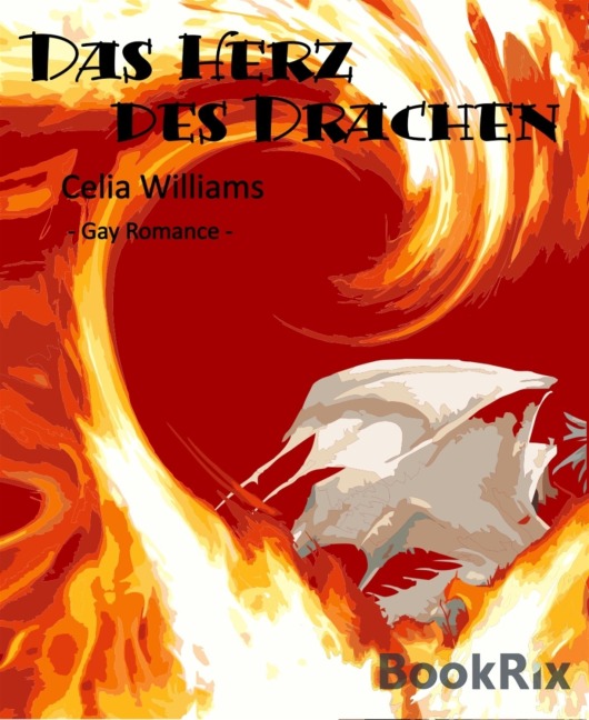 Das Herz des Drachen - Celia Williams