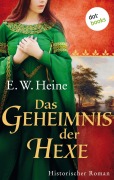 Cover-Bild zum Titel 'Das Geheimnis der Hexe' von 'E. W. Heine'