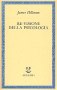 Cover-Bild zum Titel 'Re-visione della psicologia' von 'James Hillman'