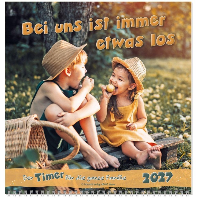 Bei uns ist immer etwas los 2027 - 