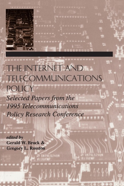 The Internet and Telecommunications Policy - 