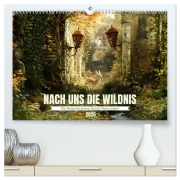 Cover-Bild zum Titel 'Nach uns die Wildnis (hochwertiger Premium Wandkalender 2026 DIN A2 quer), Kunstdruck in Hochglanz' von 'Daniela Tapper'