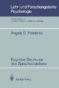 Cover-Bild zum Titel 'Kognitive Strukturen des Sprachverstehens' von 'Angela D. Friederici'