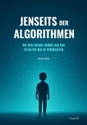 Cover-Bild zum Titel 'Jenseits der Algorithmen' von 'Martin Sachs'