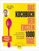 Cover-Bild zum Titel 'Das Kochbuch der ersten 1000 Tage' von 'Matthias Riedl'