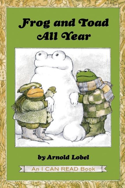Frog and Toad All Year - Arnold Lobel