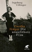 Cover-Bild zum Titel 'Gretha Jünger' von 'Ingeborg Villinger'